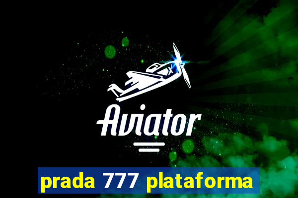 prada 777 plataforma